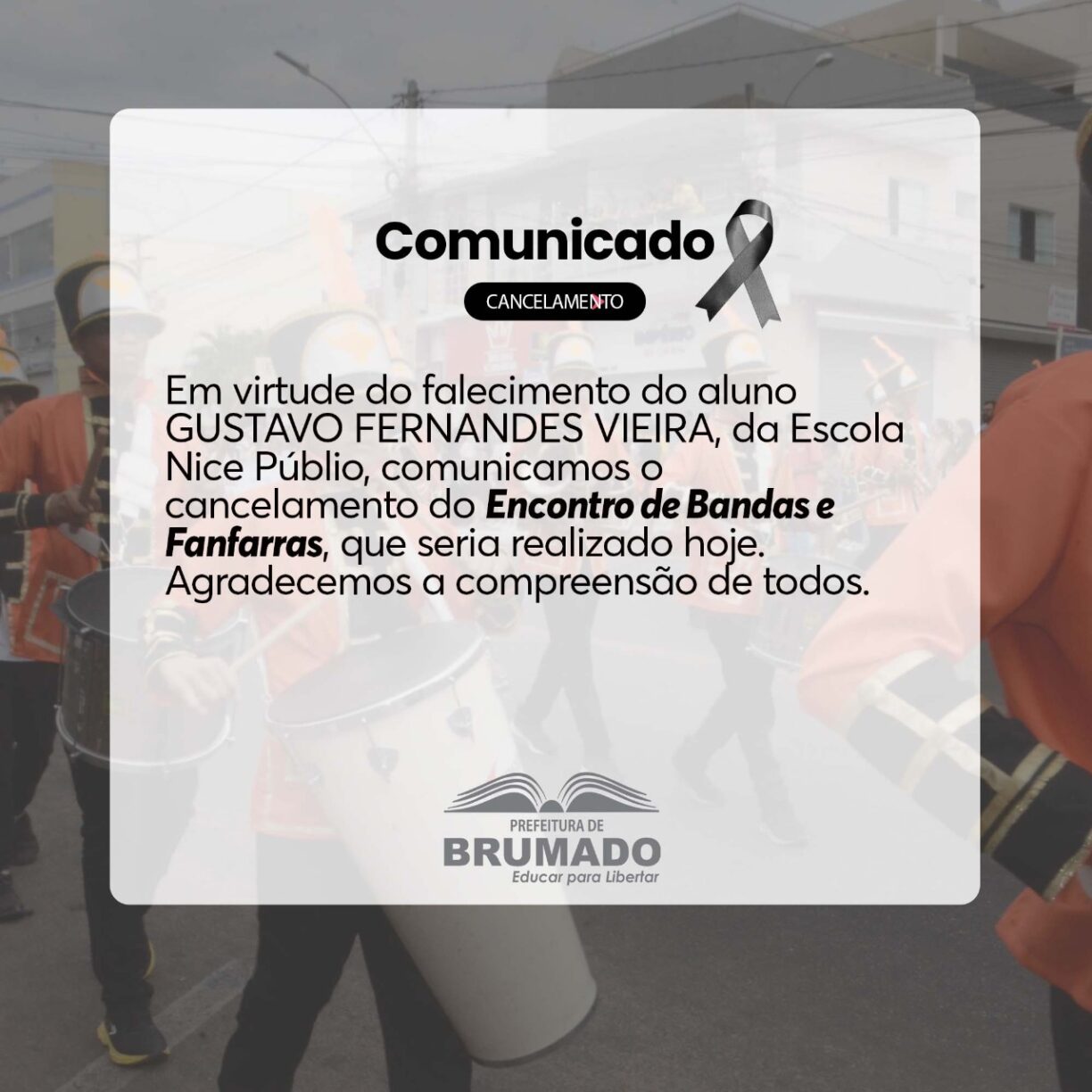 Luto: Prefeitura de Brumado cancela Encontro de Bandas e Fanfarras após morte de aluno da Rede Municipal de Ensino
